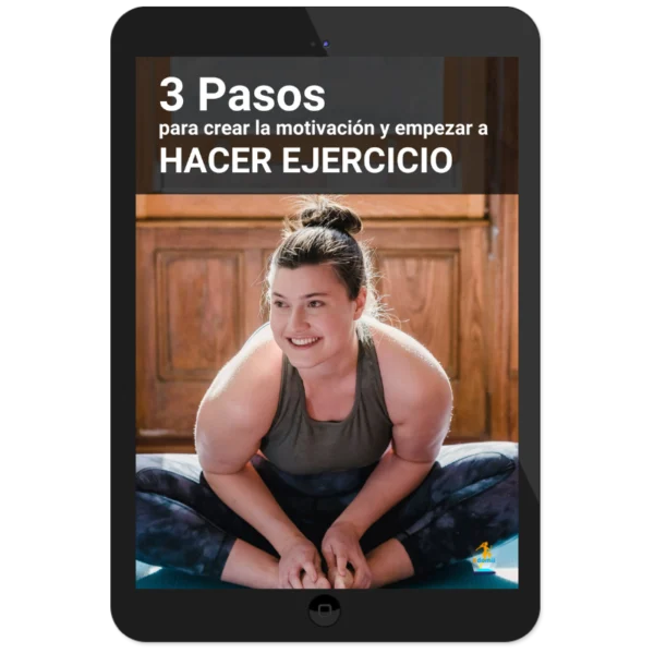 3 pasos para crear la motivación y empezar a hacer ejercicio.